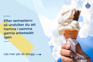 Business Studio efter semestern